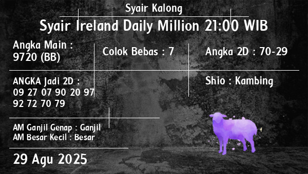 Syair Kalong - Syair Ireland Daily Million 21:00 WIB