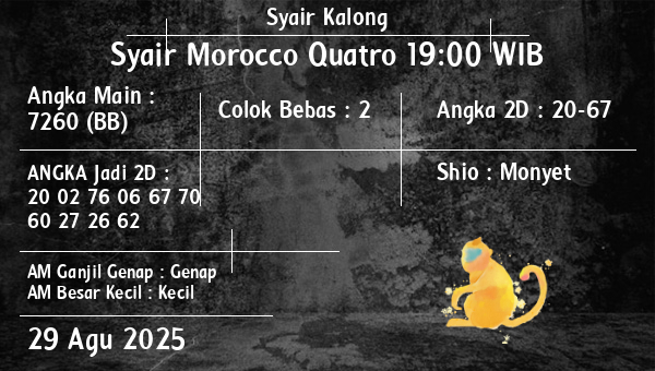 Syair Kalong - Syair Morocco Quatro 19:00 WIB