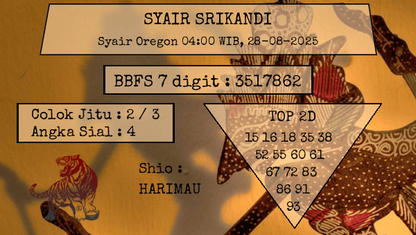 SYAIR SRIKANDI - Syair Oregon 04:00 WIB