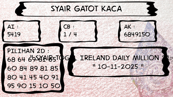 Syair Gatot Kaca - Syair Togel Ireland Daily Million 21:00 WIB
