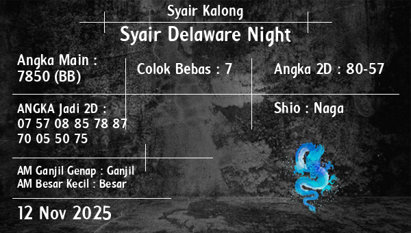 Syair Kalong - Syair Delaware Night