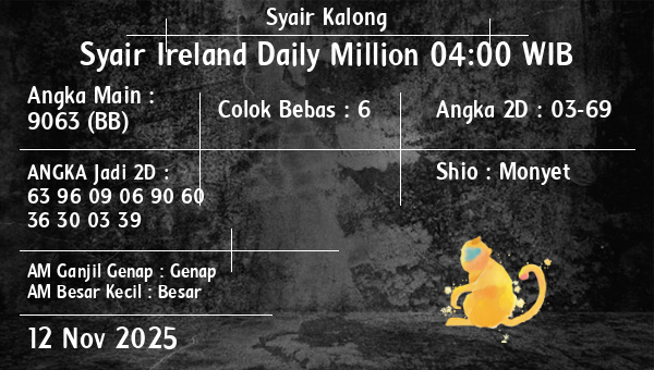 Syair Kalong - Syair Ireland Daily Million 04:00 WIB