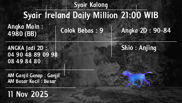 Syair Kalong - Syair Ireland Daily Million 21:00 WIB