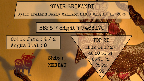 SYAIR SRIKANDI - Syair Ireland Daily Million 21:00 WIB
