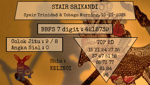 SYAIR SRIKANDI - Syair Trinidad & Tobago Morning
