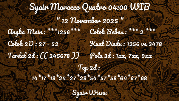 Syair Wisnu - Syair Morocco Quatro 04:00 WIB