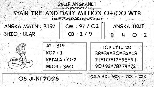 SYAIR ANGKANET - Syair Ireland Daily Million 04:00 WIB