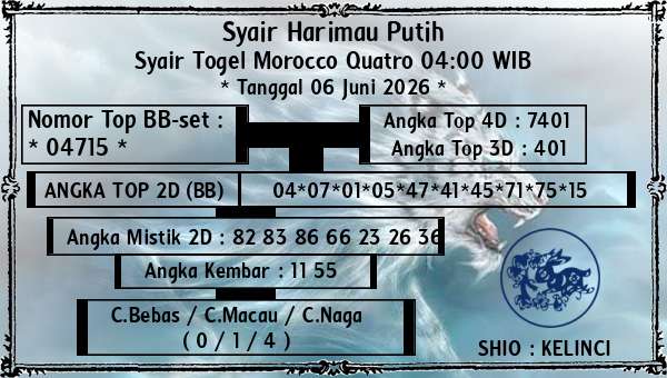 Syair Harimau Putih - Syair Togel Morocco Quatro 04:00 WIB