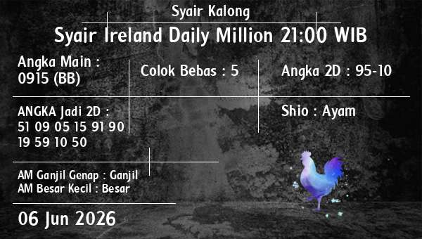 Syair Kalong - Syair Ireland Daily Million 21:00 WIB