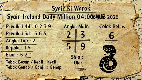 Syair Ki Warok - Syair Ireland Daily Million 04:00 WIB