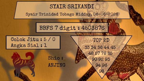 SYAIR SRIKANDI - Syair Trinidad Tobago Midday