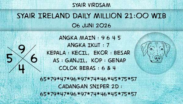 Syair Virdsam - Syair Ireland Daily Million 21:00 WIB