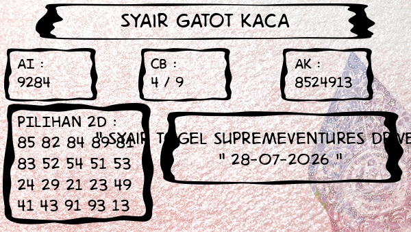 Syair Gatot Kaca - Syair Togel Supremeventures Drivetime