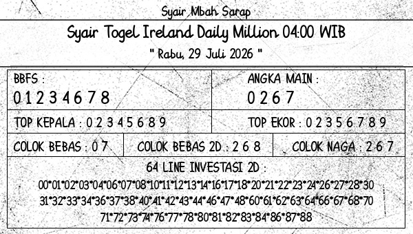 Syair Mbah Sarap - Syair Togel Ireland Daily Million 04:00 WIB