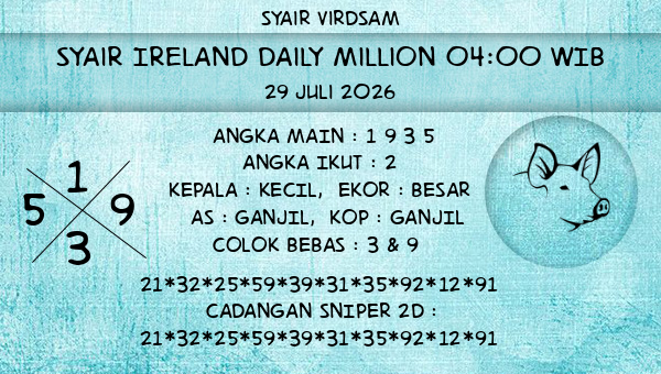 Syair Virdsam - Syair Ireland Daily Million 04:00 WIB