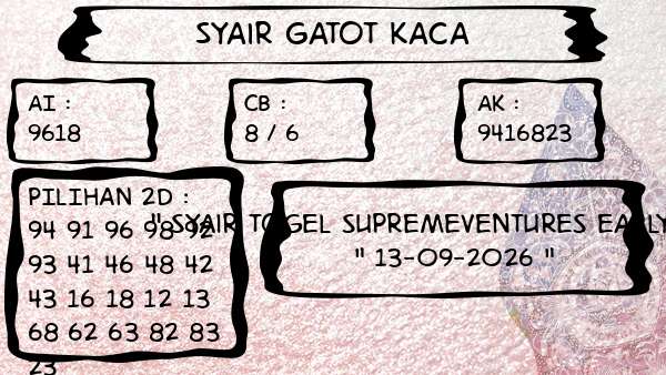 Syair Gatot Kaca - Syair Togel Supremeventures Early Bird