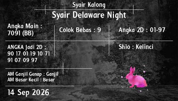 Syair Kalong - Syair Delaware Night