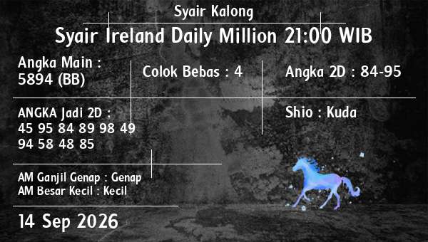 Syair Kalong - Syair Ireland Daily Million 21:00 WIB