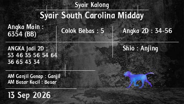 Syair Kalong - Syair South Carolina Midday