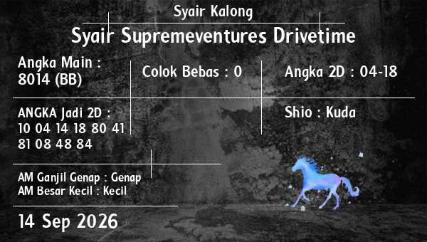 Syair Kalong - Syair Supremeventures Drivetime