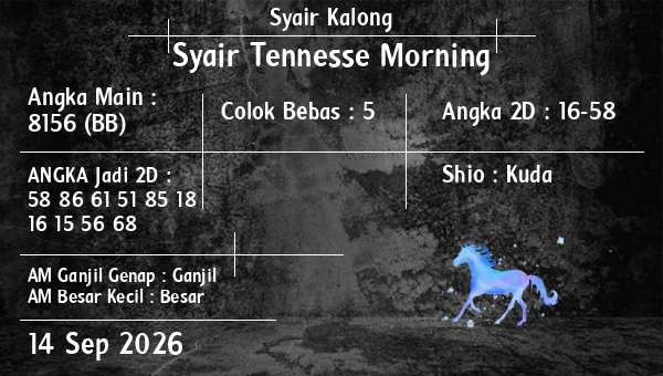 Syair Kalong - Syair Tennesse Morning