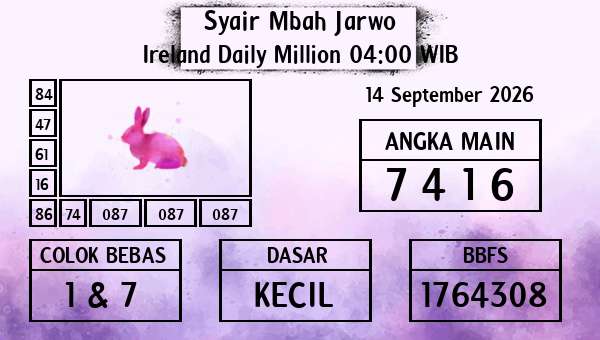 Syair Mbah Jarwo - Ireland Daily Million 04:00 WIB