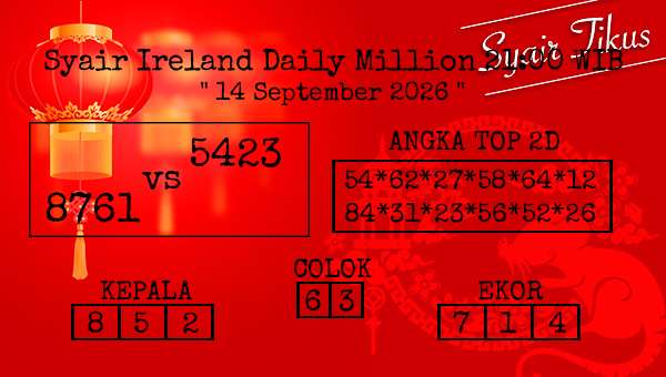  - Syair Ireland Daily Million 21:00 WIB