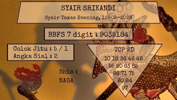 SYAIR SRIKANDI - Syair Texas Evening