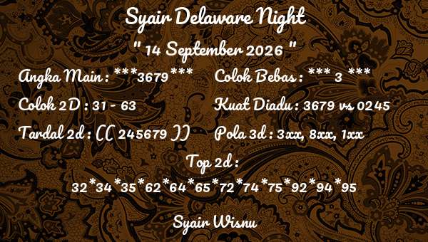 Syair Wisnu - Syair Delaware Night